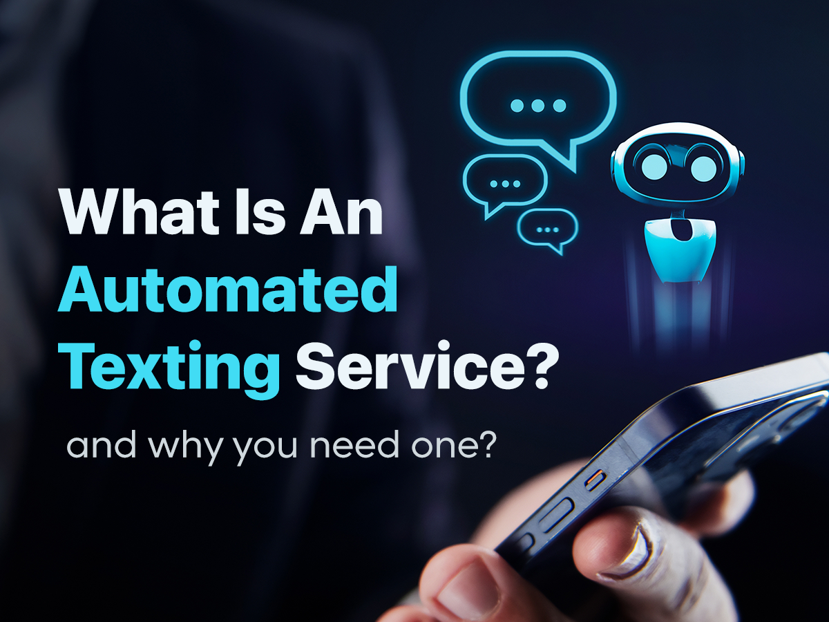What Is An Automated Texting Service